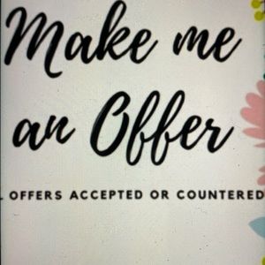 Welcome, please make me an offer. All offers accepted or countered. Thank you